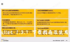 tpWallet 1.3.7 下载指南及使用技巧