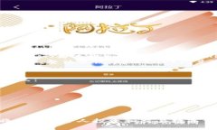   tpWallet闪兑是什么？详解其功能与优势 /  guanj