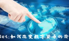   tpWallet：如何改变数字货币的价值体系